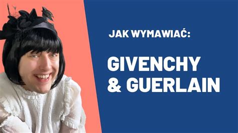 Givenchy wymowa: jak wymówić Givenchy w francuski, angielski, 